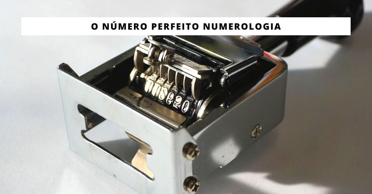 O Número Perfeito Numerologia Mundo da Numerologia [year]