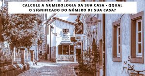 qual o significado do número de sua casa?