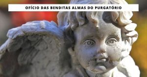 Ofício das Benditas Almas do Purgatório