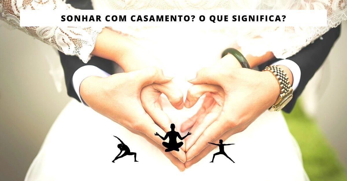 Sonhar Com Casamento? O Que Significa? » Mundo Da Numerologia